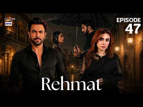 Rehmat Episode 47 | Junaid Khan | Hina Tariq | 15 MAY 2026 | ARY Digital Drama