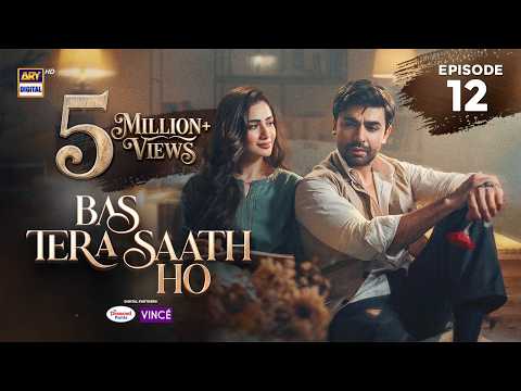 Bas Tera Sath Ho Episode 12