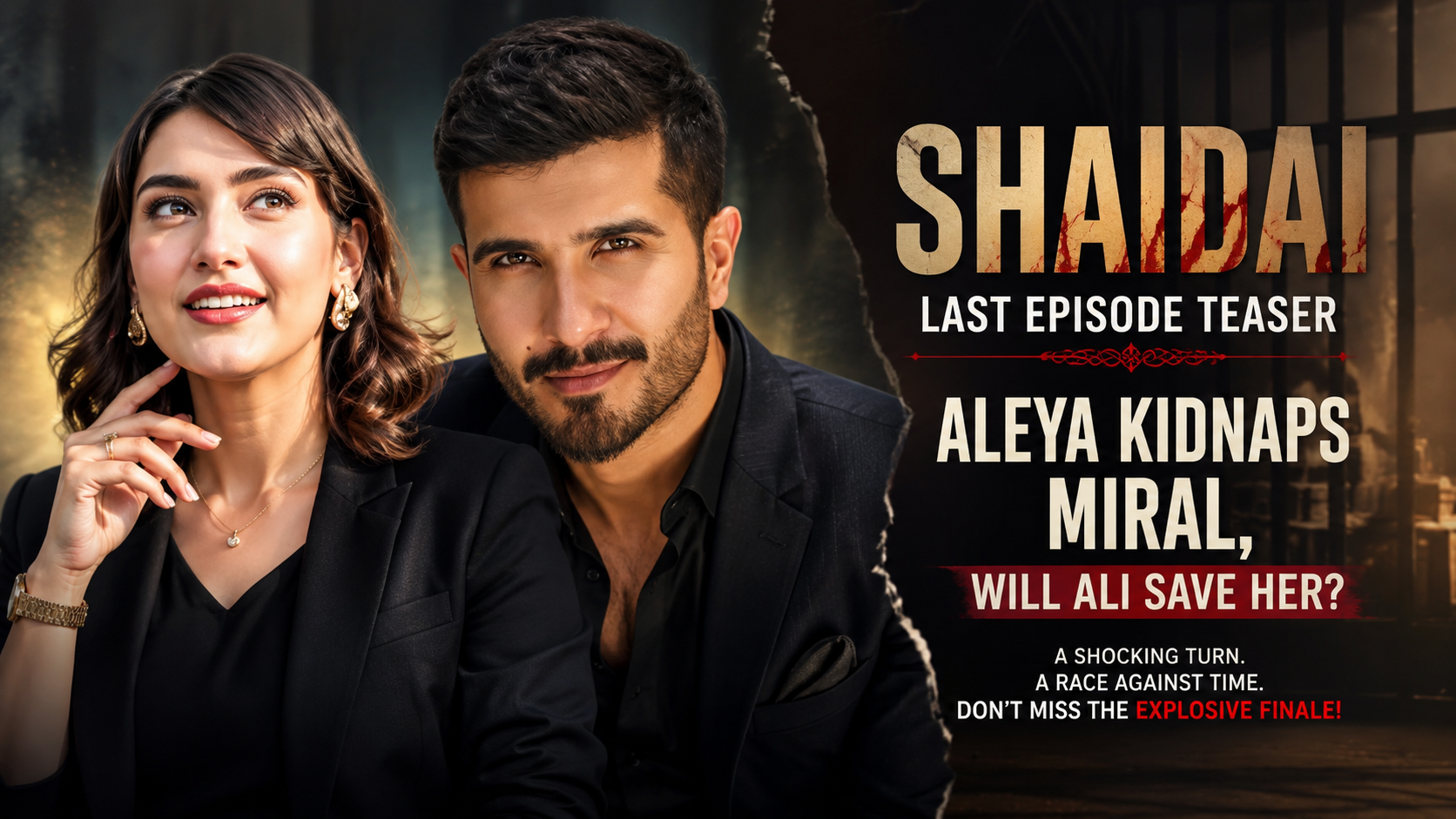Shaidai last episode teaser featuring Aleya, Miral and Ali